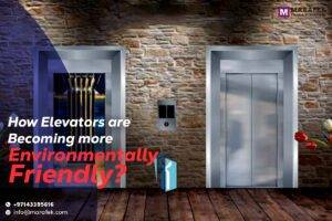 How Elevators are Becoming more Environmentally Friendly?
