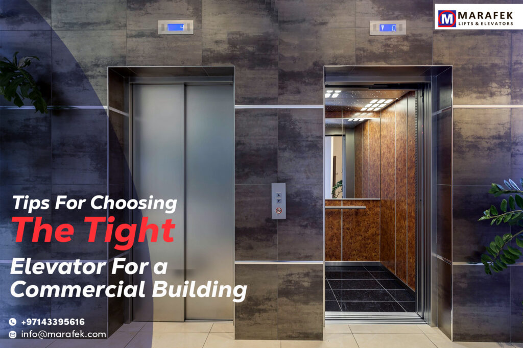 Tips for choosing the right elevator for a commercial building